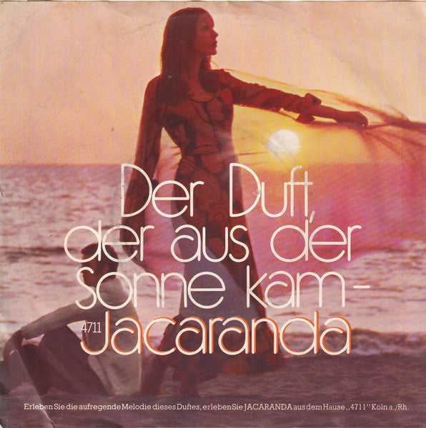 Fiete Wacker : Der Duft, Der Aus Der Sonne Kam - 4711 Jacaranda (7", Single)