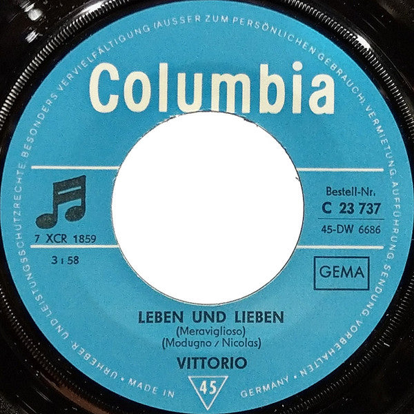 Vittorio Casagrande : Leben Und Lieben / Bonita Muchacha (7", Single)