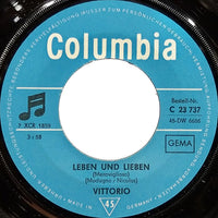 Vittorio Casagrande : Leben Und Lieben / Bonita Muchacha (7", Single)