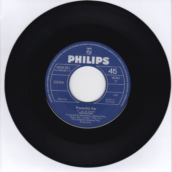 Serpentine (2) : Powerful Jim (7", Single, Mono)