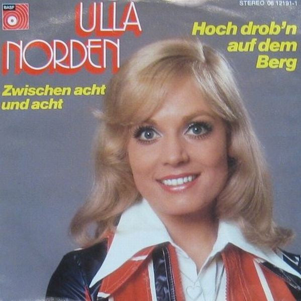 Ulla Norden : Hoch Drob'n Auf Dem Berg (7", Single)