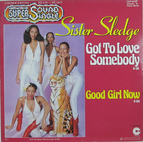 Sister Sledge : Got To Love Somebody (12", Maxi, Ltd)