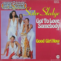 Sister Sledge : Got To Love Somebody (12", Maxi, Ltd)