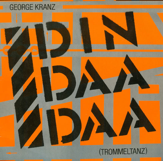 George Kranz : Din Daa Daa (Trommeltanz) (12")
