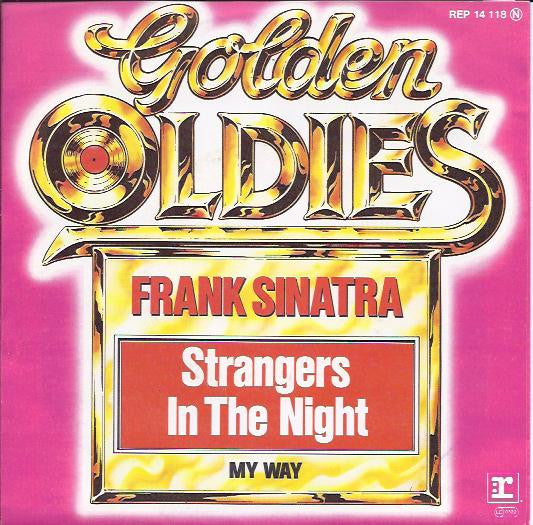 Frank Sinatra : Strangers In The Night / My Way (7", Single, RE)