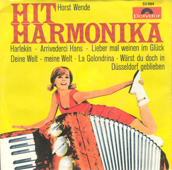 Horst Wende : Hit Harmonika (7", Single, Mono)