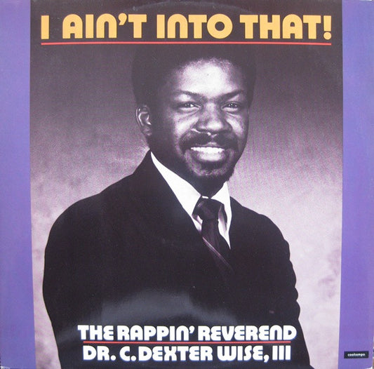 The Rappin' Reverend Featuring The Haydens : I Ain't Into That! (12")