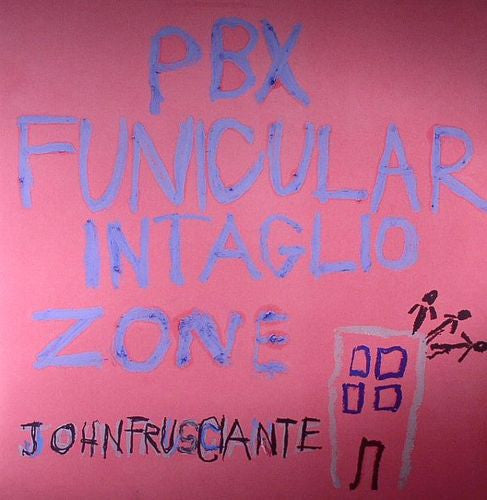 John Frusciante : PBX Funicular Intaglio Zone (2xLP, Album)