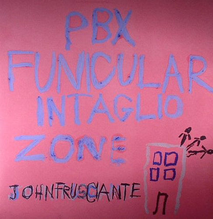 John Frusciante : PBX Funicular Intaglio Zone (2xLP, Album)