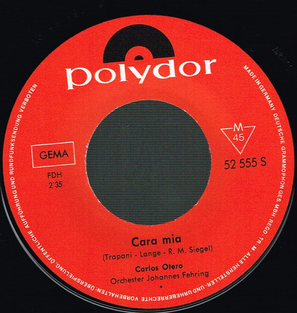 Carlos Otero : Cara Mia (7", Single, Mono)