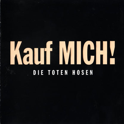 Die Toten Hosen : Kauf MICH! (CD, Album, RP)