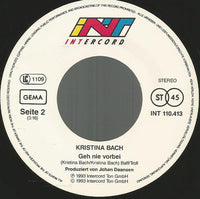 Kristina Bach : Ich Will Nicht Länger Dein Geheimnis Sein (7", Single)