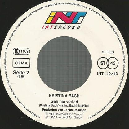 Kristina Bach : Ich Will Nicht Länger Dein Geheimnis Sein (7", Single)