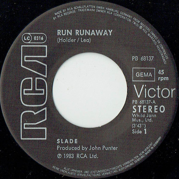 Slade : Run Runaway (7", Single)