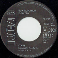 Slade : Run Runaway (7", Single)