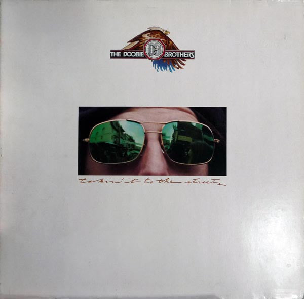 The Doobie Brothers : Takin' It To The Streets (LP, Album, RE, Gat)