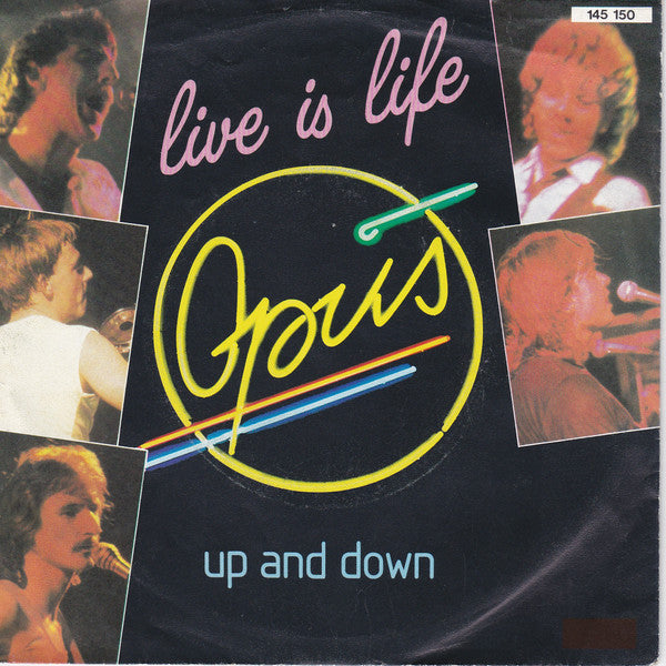Opus : Live Is Life (7")