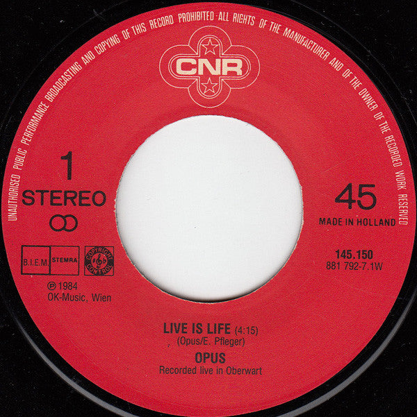 Opus : Live Is Life (7")