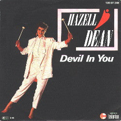 Hazell Dean : Devil In You (7", Single)