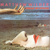Matthew Wilder : Break My Stride (7", Single, Lar)