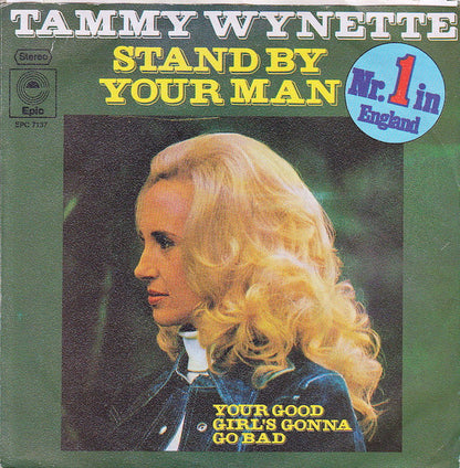 Tammy Wynette : Stand By Your Man (7", Single)