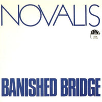 Novalis (3) : Banished Bridge (LP, Album, RP, Gat)