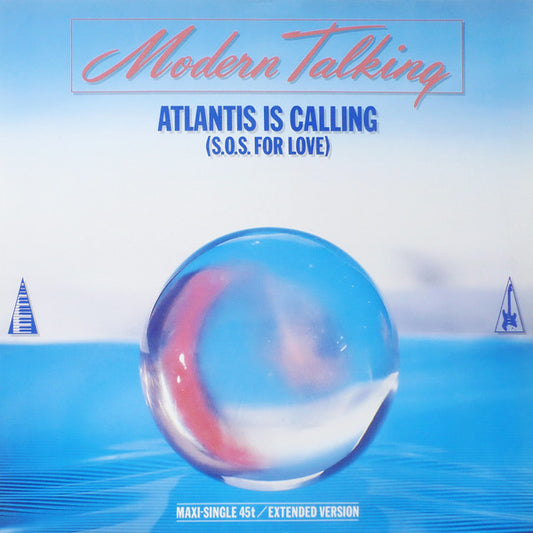 Modern Talking : Atlantis Is Calling (S.O.S. For Love) (Extended Version) (12", Maxi)
