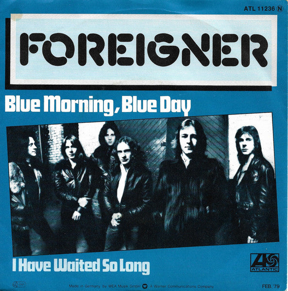 Foreigner : Blue Morning, Blue Day (7", Single)