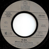 16 Bit : Where Are You? Remix (We Know The Way) (7", Single)