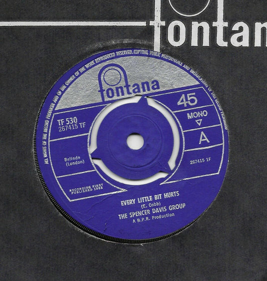 The Spencer Davis Group : Every Little Bit Hurts (7", Single, Mono)