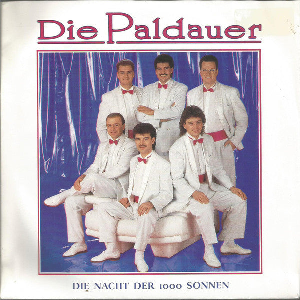 Die Paldauer : Die Nacht Der 1000 Sonnen (7", Single)