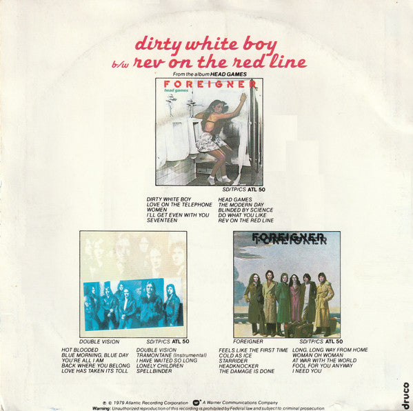 Foreigner : Dirty White Boy b/w Rev On The Red Line (7", Single, Red)