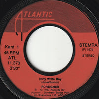 Foreigner : Dirty White Boy b/w Rev On The Red Line (7", Single, Red)