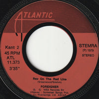 Foreigner : Dirty White Boy b/w Rev On The Red Line (7", Single, Red)