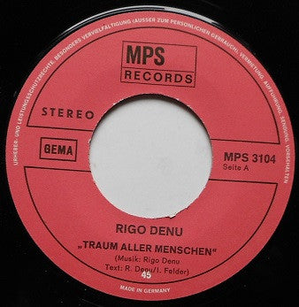 Rigo Denu : Traum Aller Menschen (7", Single)