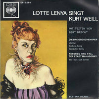Lotte Lenya Singt Kurt Weill : Lotte Lenya Singt Kurt Weill (7")