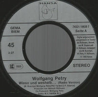 Wolfgang Petry : Wieso Und Weshalb ... (7", Single)