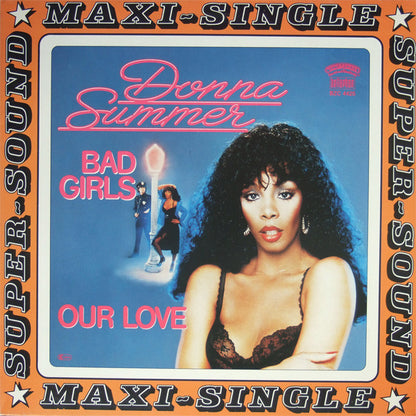 Donna Summer : Bad Girls / Our Love (12", Maxi)