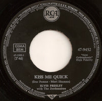 Elvis Presley : Kiss Me Quick (7", Single)