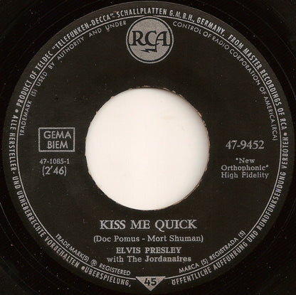Elvis Presley : Kiss Me Quick (7", Single)