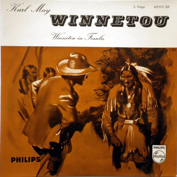 Karl May : Winnetou - 3. Folge - Winnetou In Fesseln (7", EP)