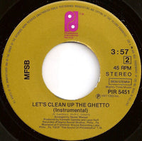 Philadelphia International All Stars / MFSB : Let's Clean Up The Ghetto (7", Single)