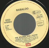Babaloo : Die Wilden 50er Jahre (7", Single)