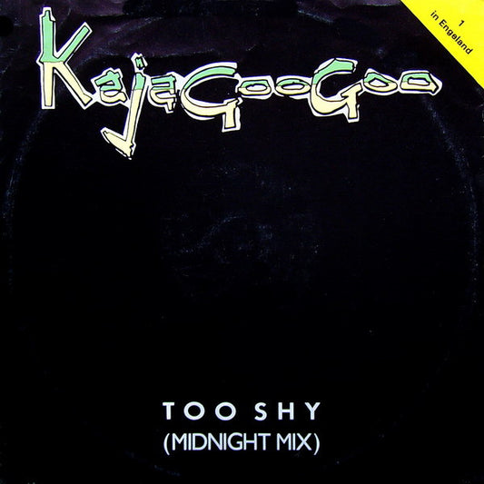 Kajagoogoo : Too Shy (Midnight Mix) (12")