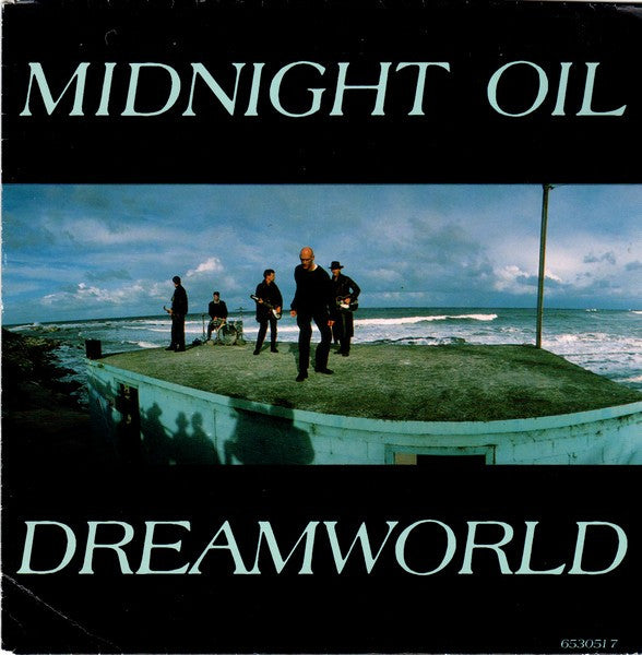 Midnight Oil : Dreamworld (7", Single)