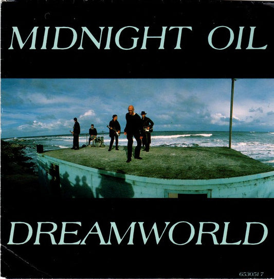 Midnight Oil : Dreamworld (7", Single)