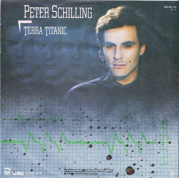 Peter Schilling : Terra Titanic (7", Single)