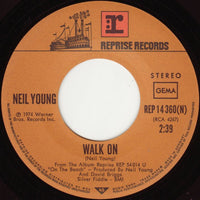 Neil Young : Walk On (7", Single)