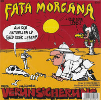 EAV (Erste Allgemeine Verunsicherung) : Fata Morgana (7", Single)
