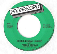 Freddie Aguilar : Anak / Child (7", RE)